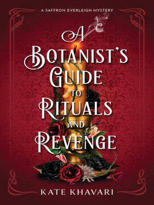cover image of A Botanist's Guide to Rituals and Revenge